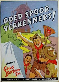 Goed spoor, verkenners! Geschreven door Guus Betlem. 