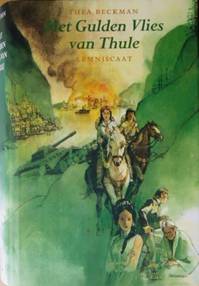 Het Gulden Vlies van Thule (deel 3 in de Thule-serie), geschreven door Thea Beckman. 